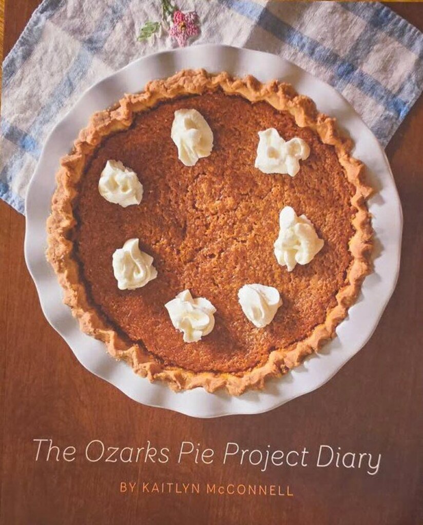 The Ozarks Pie Project Diary